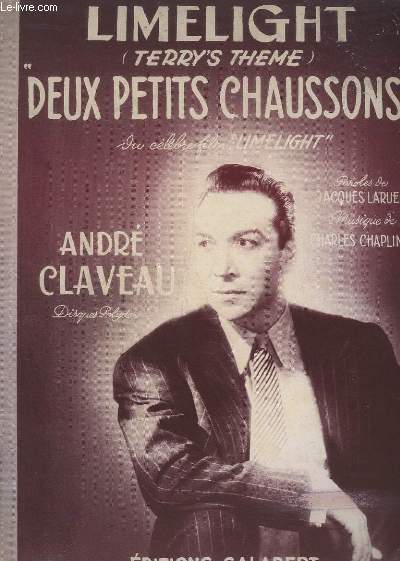 LIMELIGHT (TERRY'S THEME) - DEUX PETITS CHAUSSONS.