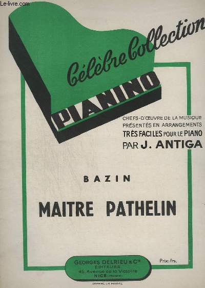 MAITRE PATHELIN - COLLECTION PIANINO N79.