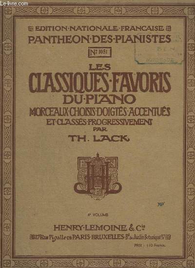LES CLASSIQUES FAVORIS DU PIANO - 4 VOLUME - N1051 - LA VICTOIRE + 1 NOCTURNE + AIR VARIE + 1 BARCAROLLE + VARIATIONS + REVERIE + SCHERZO + BERCEUSE...