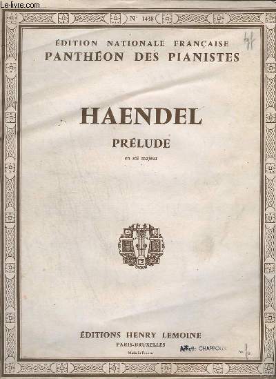 PRELUDE - EN SOL MAJEUR - EDITION NATIONALE FRANCAISE PANTHEON DES PIANISTE N 1438.