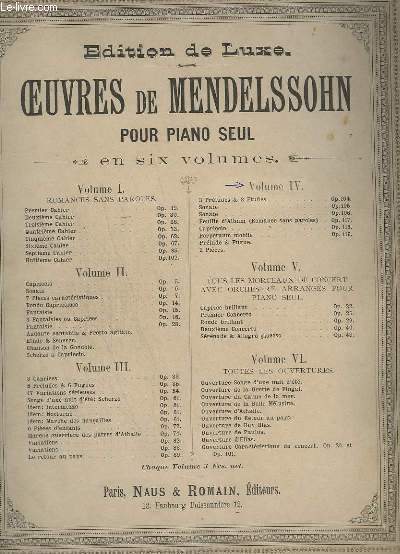 OEUVRES DE MENDELSSOHN POUR PIANO SEUL - VOLUME 4 : 3 PRELUDES & 3 ETUDES OP.104 + SONATE OP.105 + SONATE OP.106 + FEUILLE D'ALBUM OP.117 + CAPRICCIO OP.118 + PERPETUUM MOBILE OP.3119 + PRELUDE & FUGUE + 2 PIECES.