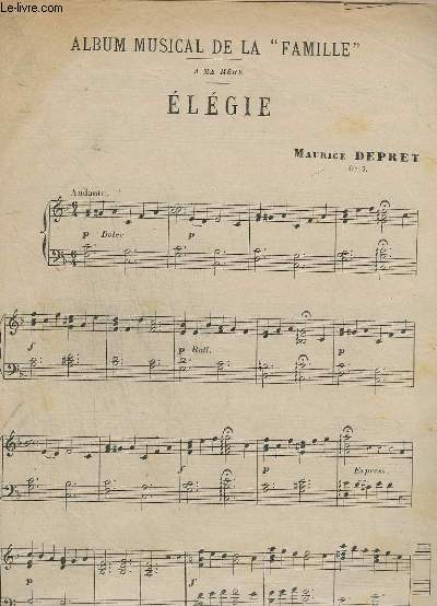 ALBUM MUSICAL DE LA FAMILLE - ELEGIE - OP.7.