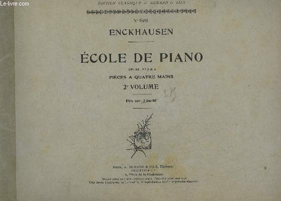 ECOLE DE PIANO - OP.84 - N3 ET 4 - 2 VOLUME.- PIECES A 4 MAINS.