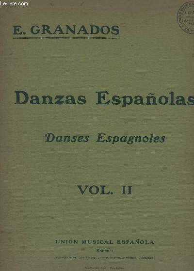DANZAS ESPANOLAS - DANSES ESPAGNOLES - VOLUME 2 : DE 4 A 6.