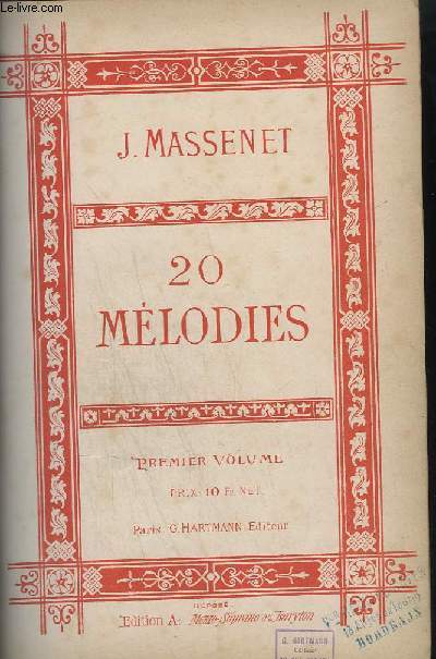 20 MELODIES - 2 VOLUMES EN 1 VOLUME.- PIANO ET CHANT.