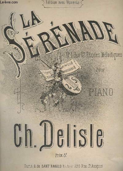 LA SERENADE - N1 : ETUDES MELODIQUES - OP.28 - POUR PIANO.