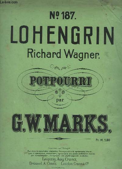 LOHENGRIN - POTPOURRI N 187.