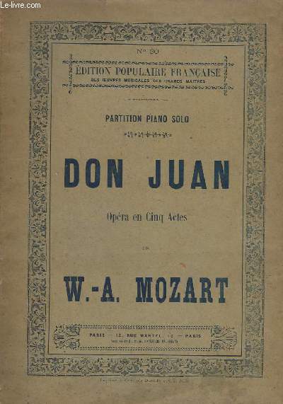 DON JUAN - OPERA EN 5 ACTES - PARTITION PIANO SOLO - N30.