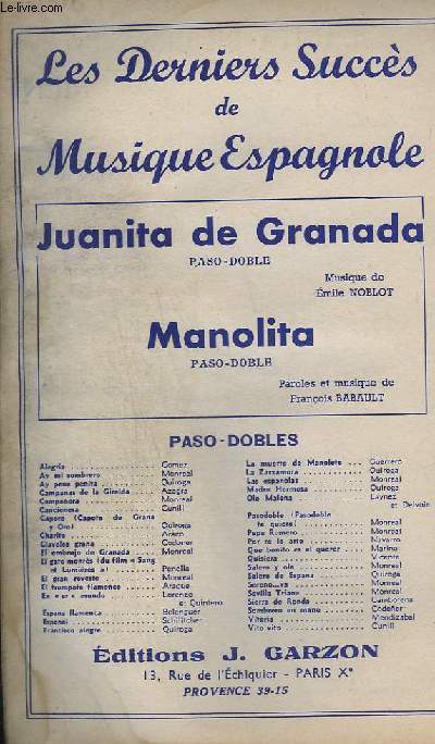 JUANITA DE GRANADA + MANOLITA - VIOLONS A+B + PIANO +CHANT / ACCORDEON + 1 SAXO ALTO MIB + 2 SAXO TENOR SIB + TROMPETTES SIB + BATTERIE + TROMBONE / CELLO + BASSE.