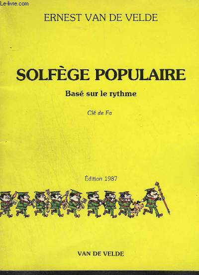 SOLFEGE POPULAIRE - BASE SUR LE RYTHME - CLE DE FA.
