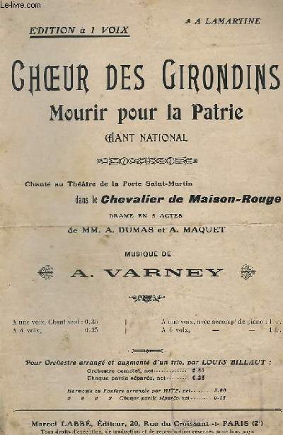 COEURS DE GIRONDINS OU MOURIR POUR LA PATRIE - CHANT NATIONAL.