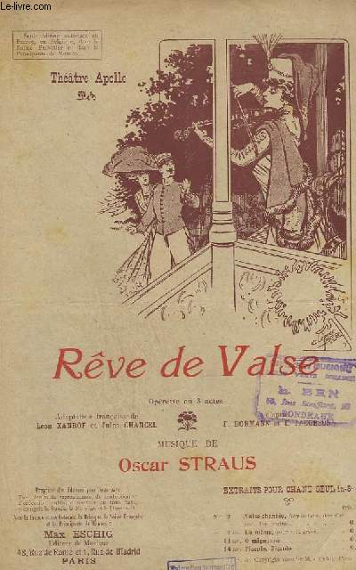 REVE DE VALSE - N7 : REVE DE VALSE, REVE D'UN JOUR - CHANT.