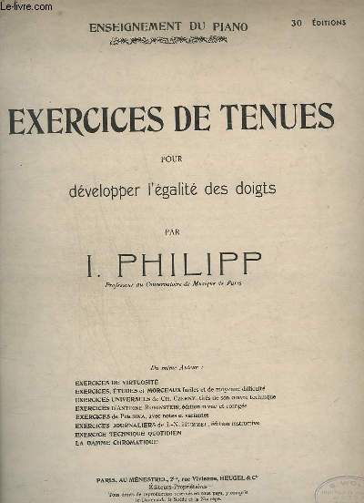 EXERCICES DE TENUES POUR DEVELOPPER L'EGALITE DES DOIGTS - 30 EDITIONS.