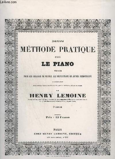PETITE METHODE PRATIQUE POUR LE PIANO.