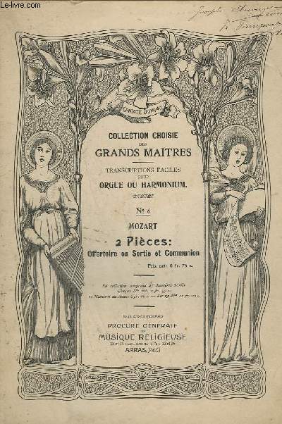 2 PIECES : OFFERTOIRE OU SORTIE + COMMUNION - COLLECTION CHOISIE DES GRANDS MAITRES - N6 - TRANSCRIPTIONS FACILES POUR ORGUE OU HARMONIUM.