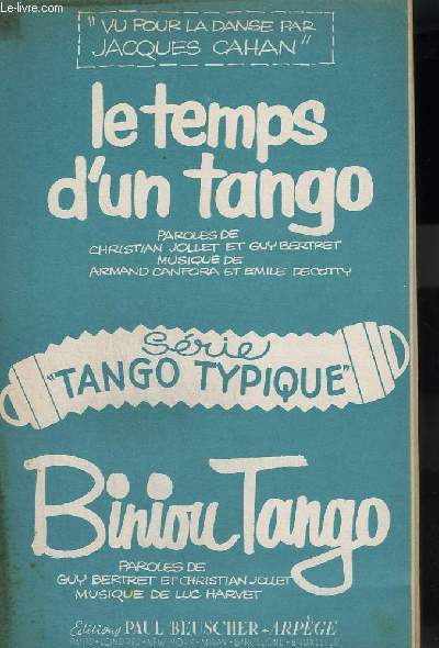 LE TEMPS D'UN TANGO + BINIOU TANGO - PIANO CONDUCTEUR + BANDONEON A+B + VIOLON A+B + CONTREBASSE + SAXO ALTO MIB.