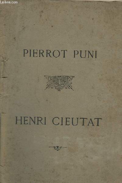 PIERROT PUNI - OPERA COMIQUE EN 1 ACTE - PIANO + CHANT.