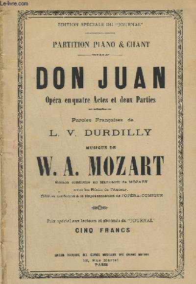 DON JUAN - OPERA EN 4 ACTES ET DEUX PARTIES - PIANO + CHANT.