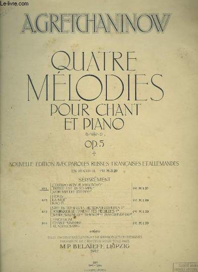 4 MELODIE - N 1 : TRISTE EST LE STEPPE / VOR MIR DIE STEPPE - PIANO + CANTO - TEXTE FRANCAIS / ALLEMAND / RUSSE.