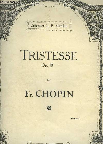 TRISTESSE - OP.10 POUR PIANO.