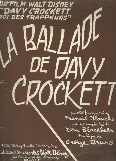 LA BALLADE DE DAVY CROCKETT - PIANO ET CHANT.