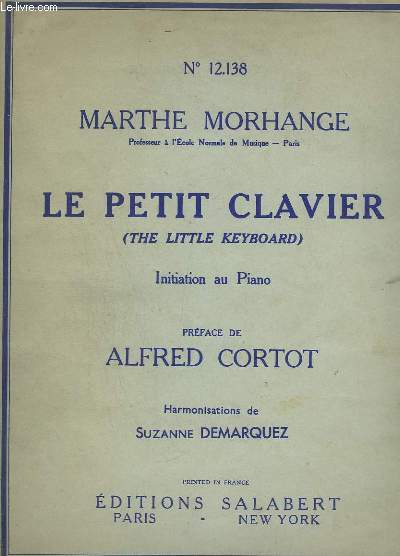 LE PETIT CLAVIER / THE LITTLE KEYBOARD - INITIATION AU PIANO.