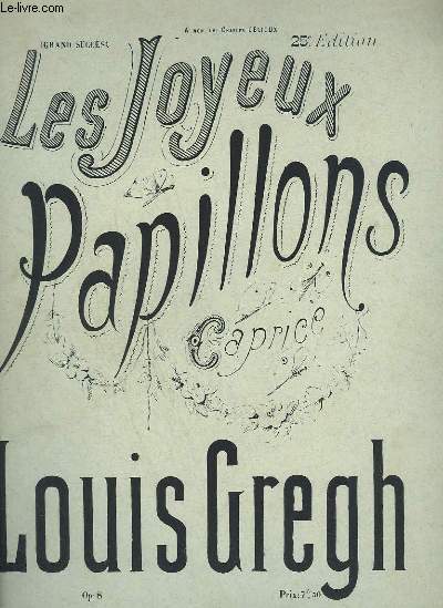 LES JOYEUX PAPILLONS - CAPRICE POUR PIANO.