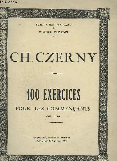 100 EXERCICES POUR LES COMMENCANTS - OP.139.