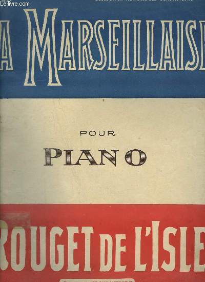LA MARSEILLAISE - POUR PIANO.