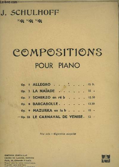 COMPOSITIONS POUR PIANO OP.22 : LE CARNAVAL DE VENISE.
