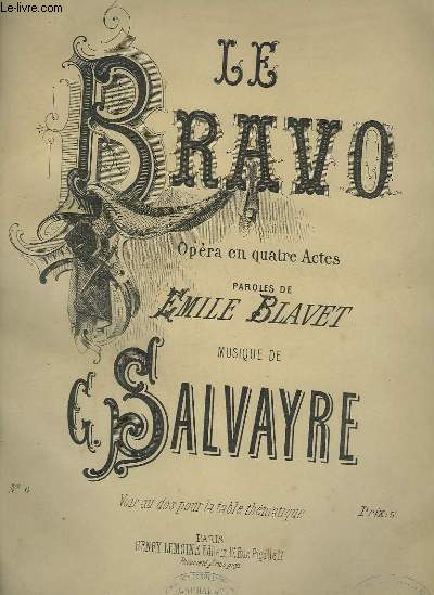 LE BRAVO - POUR PIANO ET CHANT.