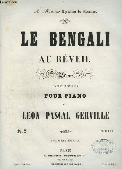 LE BENGALI AU REVEIL - BLUETTE EN FORME D'ETUDE POUR PIANO.