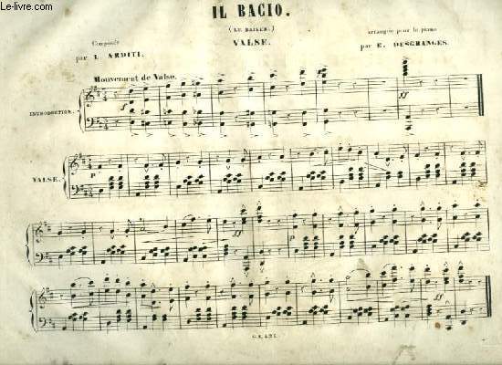IL BACIO / LE BAISER - VALSE POUR PIANO.