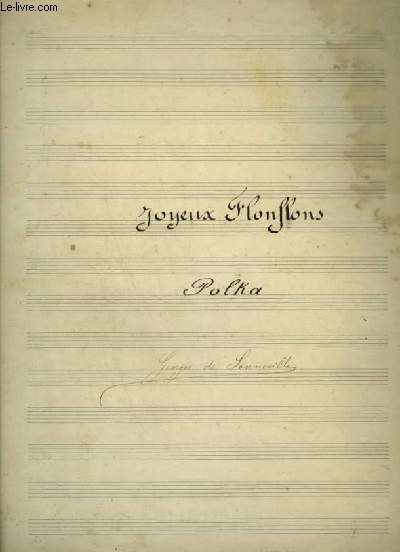 PARTITION MANUSCRITE : JOYEUX FLONFLONS - POLKA POUR PIANO.