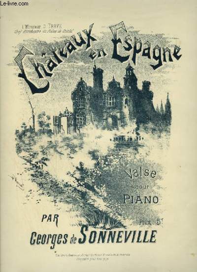 CHATEAUS EN ESPAGNE - VALSE POUR PIANO.