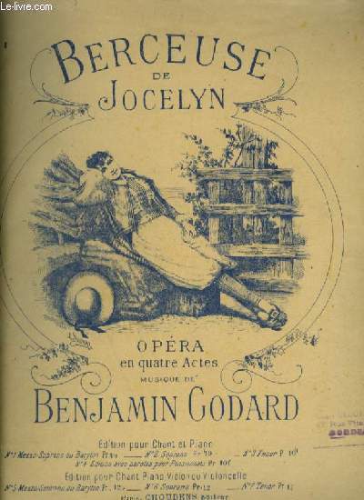 BERCEUSE DE JOCELYN - OPERA EN 4 ACTES POUR PIANO ET CHANT MEZZO SOPRANO OU BARYTON.