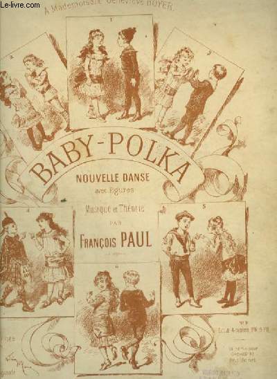 BABY POLKA - NOUVELLE DANSE POUR PIANO - N2 : EDITION ORIGINALE.