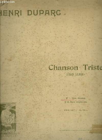 CHANSON TRISTE - POUR PIANO ET CHANT POUR VOIX ELEVEES AVEC PAROLES.