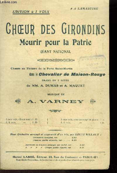 COEURS DE GIRONDINS OU MOURIR POUR LA PATRIE - CHANT NATIONAL POUR CHANT SEUL AVEC PAROLES.
