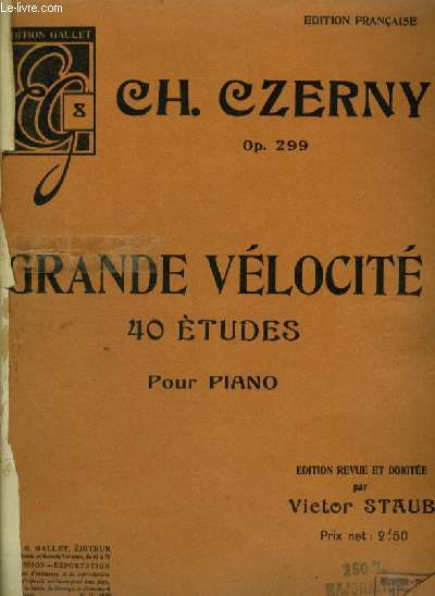 GRANDE VELOCITE - 40 ETUDES POUR PIANO - OP.299.