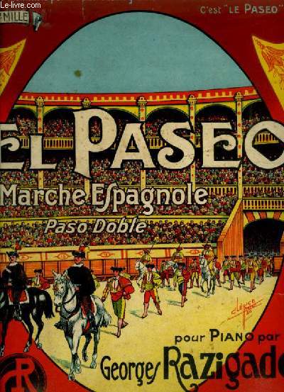 EL PASEO - MARCHE ESPAGNOLKE (PASO DOBLE) POUR PIANO.