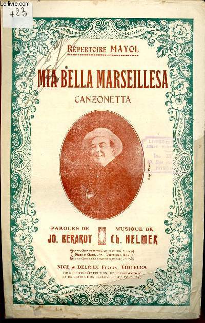 MIA BELLA MARSEILLESA - CHANSONNETTE PRESQUE ITALIENNE
