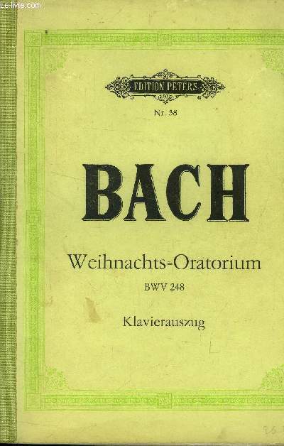 Weihnachts-oratorium BWV 248 klavierauszug