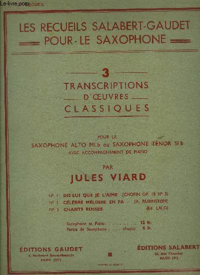 3 transcriptions d'oeuvres classiques pour saxo alto mi b ou saxo tnor si b avec accompagnement de piano