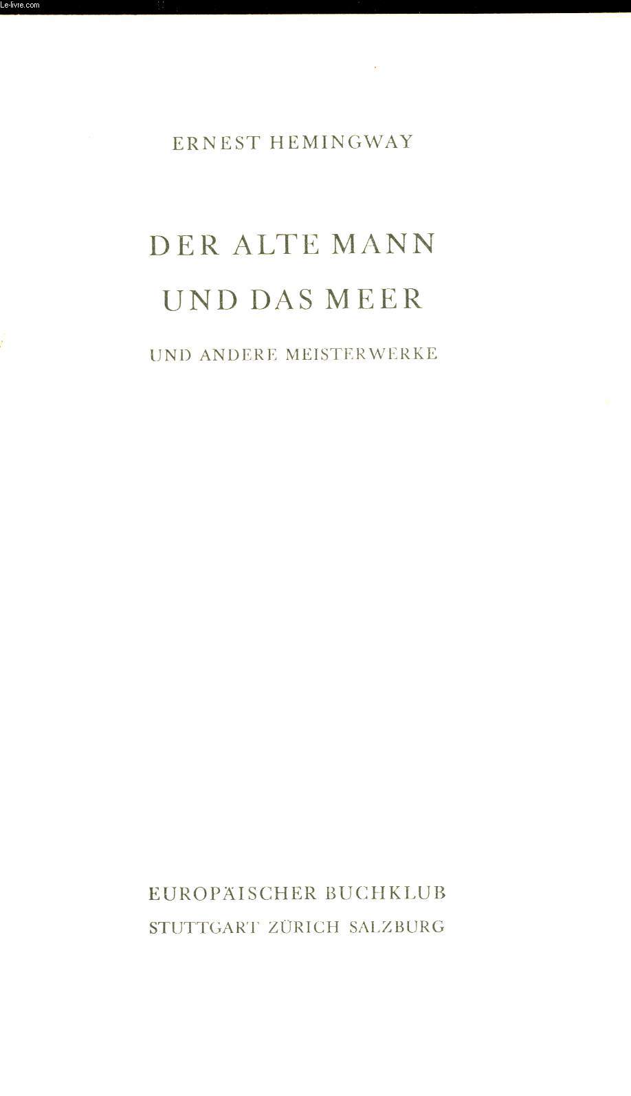 DER ALTE MANN UNS DAS MEER, UND ANDERE MEISTERWERKE