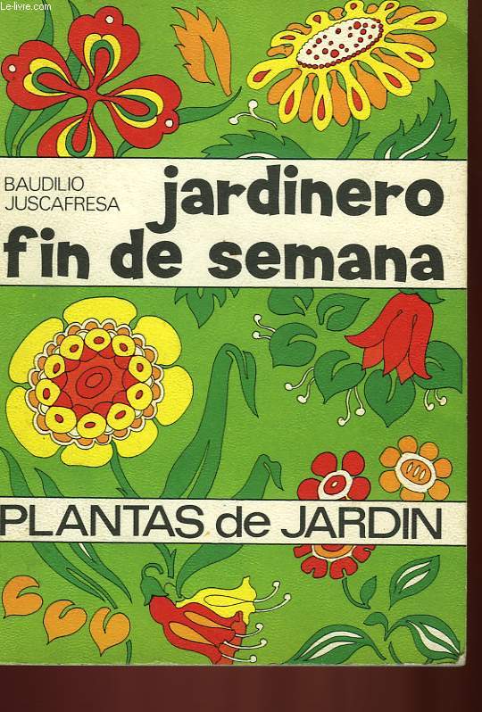 JARDONERO FIN DE SEMANA - PLANTAS DE JARDIN
