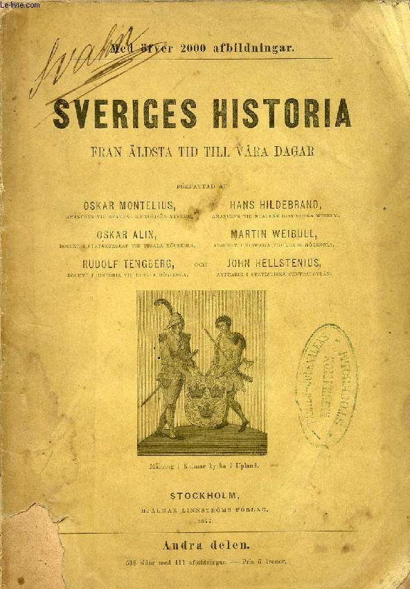 SVERIGES HISTORIA FRN LDSTA TID TILL VRA DAGAR, NDRA DELEN, SVERIGES MEDELTID, SENARE SKEDET, 1350-1521