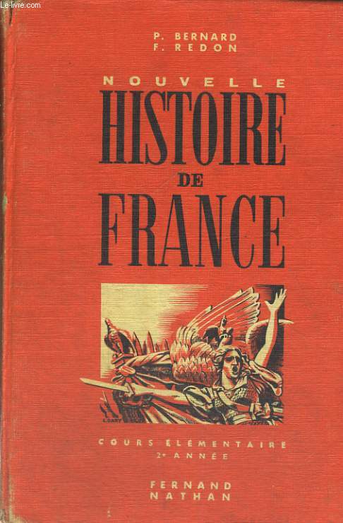 NOUVELLE HISTOIRE DE FRANCE. COURS ELEMENTAIRE 2e ANNEE. PROGRAMME 1945.