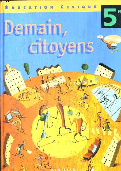 EDUCATION CIVIQUE 5e. DEMAIN, CITOYENS. PROGRAMME 1997.