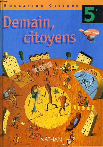 EDUCATION CIVIQUE 5e. DEMAIN, CITOYENS. PROGRAMME 1997.